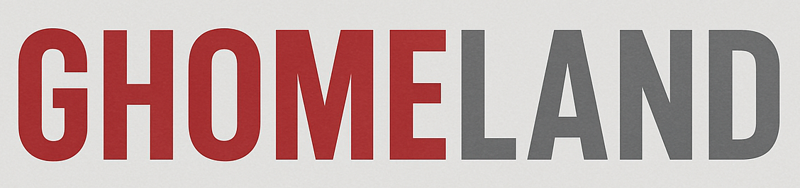 GHOMELAND